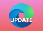 Обновление безопасности для браузера Edge на устаревших версиях Windows