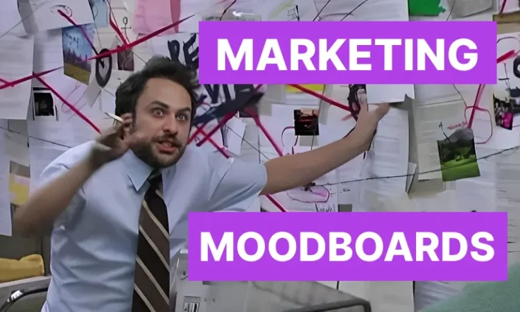 marketing moodboards